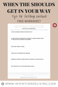 GETTING UNSTUCK WORKSHEET PIN | INTENTIONEDLIVING.COM