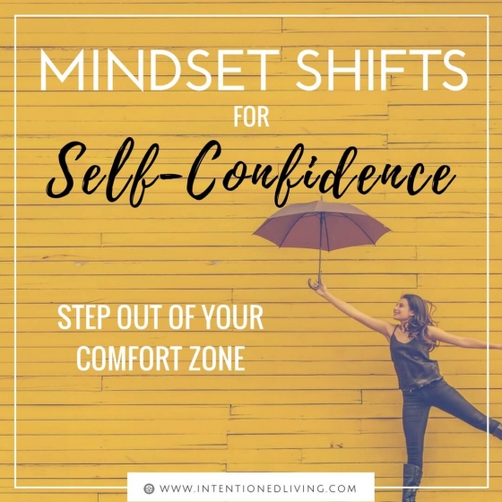 MINDSET SHIFTS FOR SELF-CONFIDENCE | IntentionedLiving.com