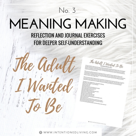 Meaning Making 3 | IntentionedLiving.com