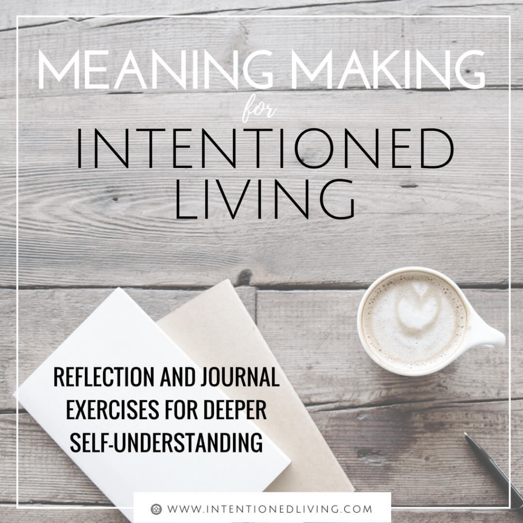 Meaning Making No1 My Ideal Morning | IntentionedLiving.com