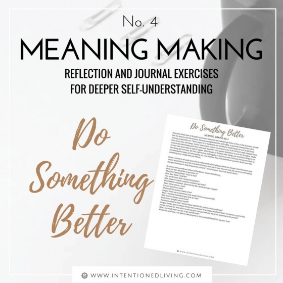 Meaning Making No.4 | IntentionedLiving.com