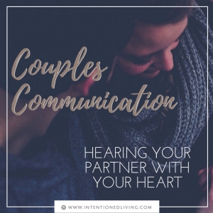 COUPLES COMMUNICATION | IntentionedLiving.com