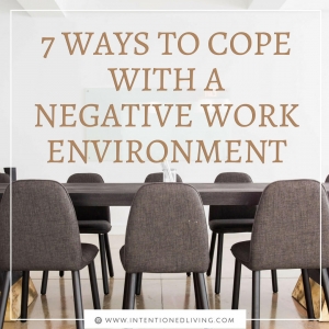 WORK ENVIRONMENT |IntentionedLiving.com